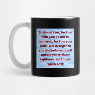 Bible Verse Isaiah 41:10 Mug